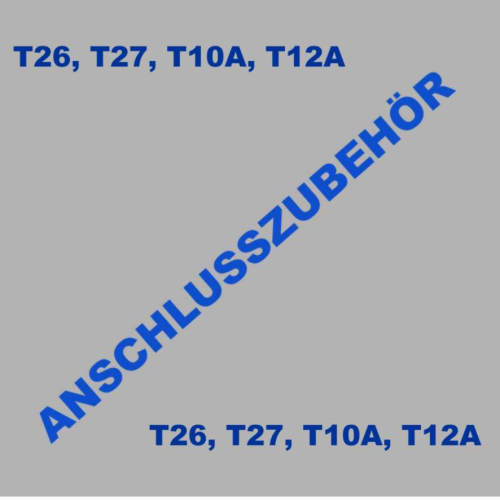 561938577420 Anschlusszubehör T26, T27, T10, T12A-hTM--getraenkezapfanlagen.net